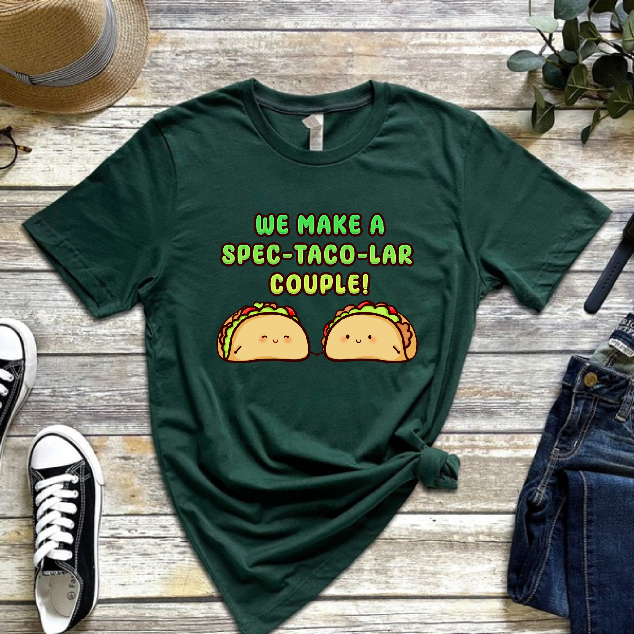 We Make a Spec-Taco-Lar Couple! Taco Couple T-Shirt
