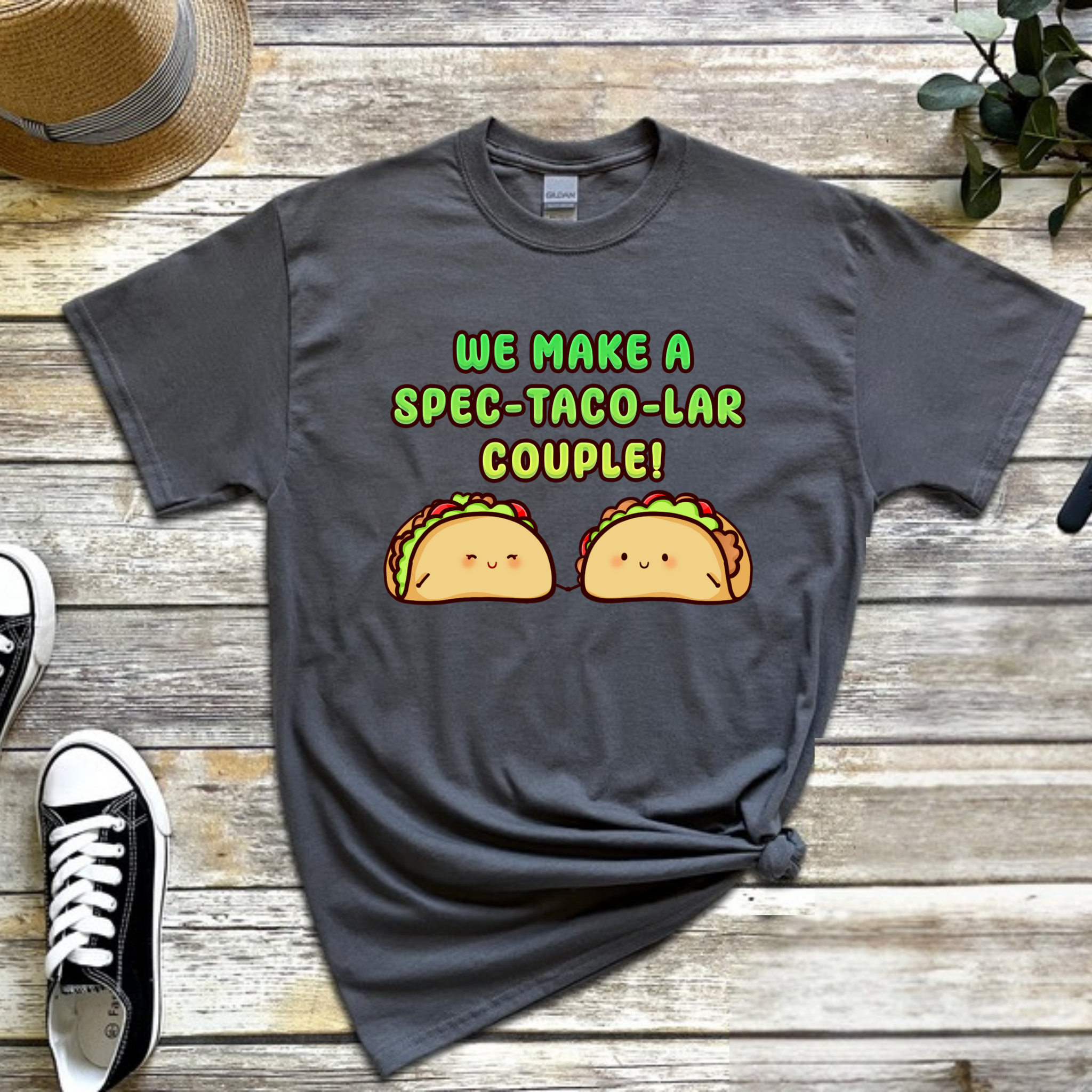 We Make a Spec-Taco-Lar Couple! Taco Couple T-Shirt