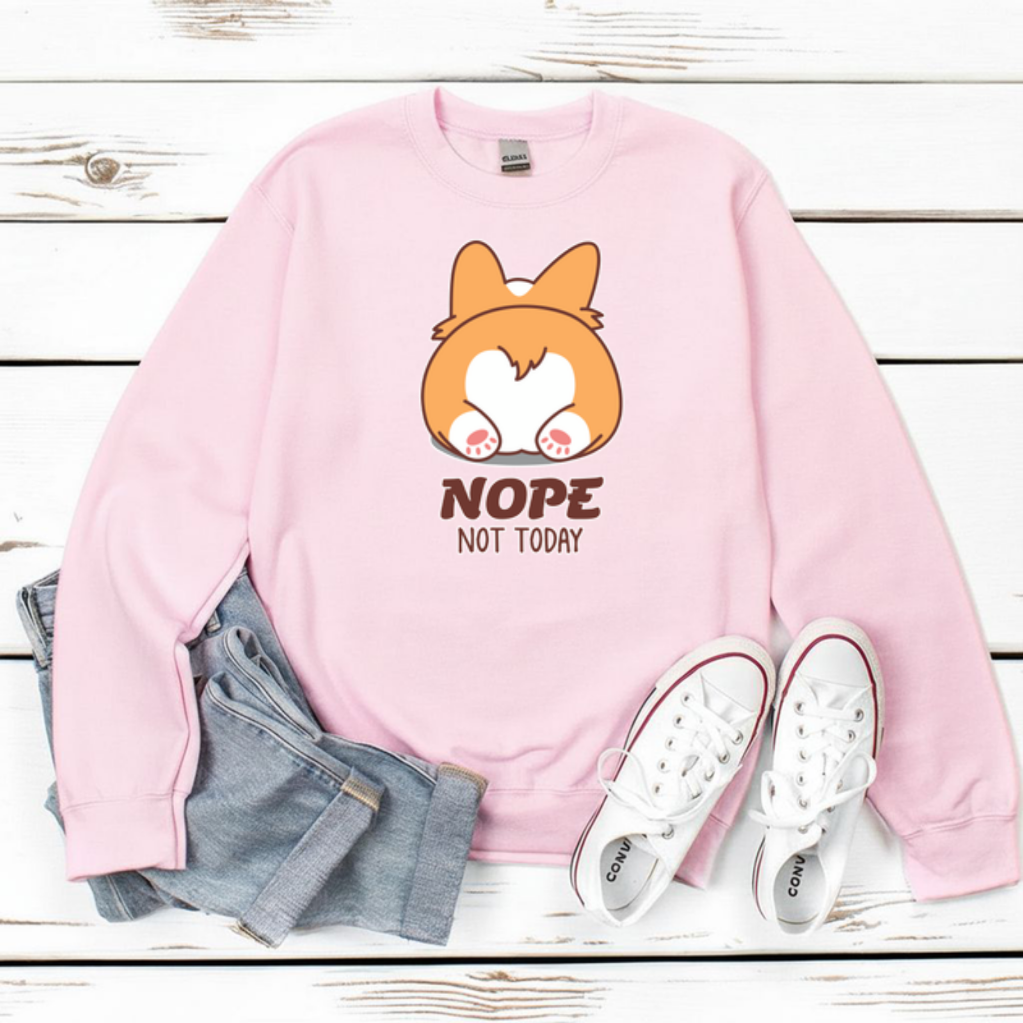Nope Not Today Dog Butt Sweatshirt