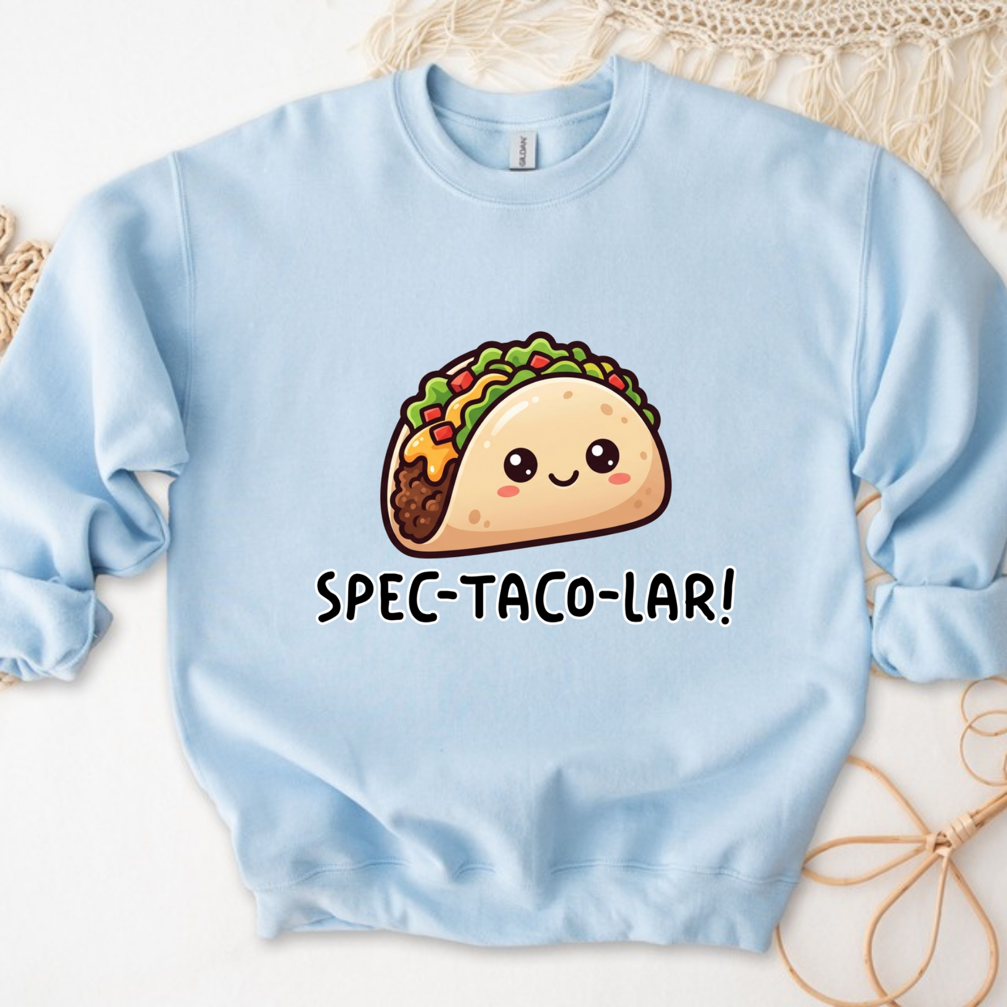 Spec-taco-lar!  Taco Sweatshirt