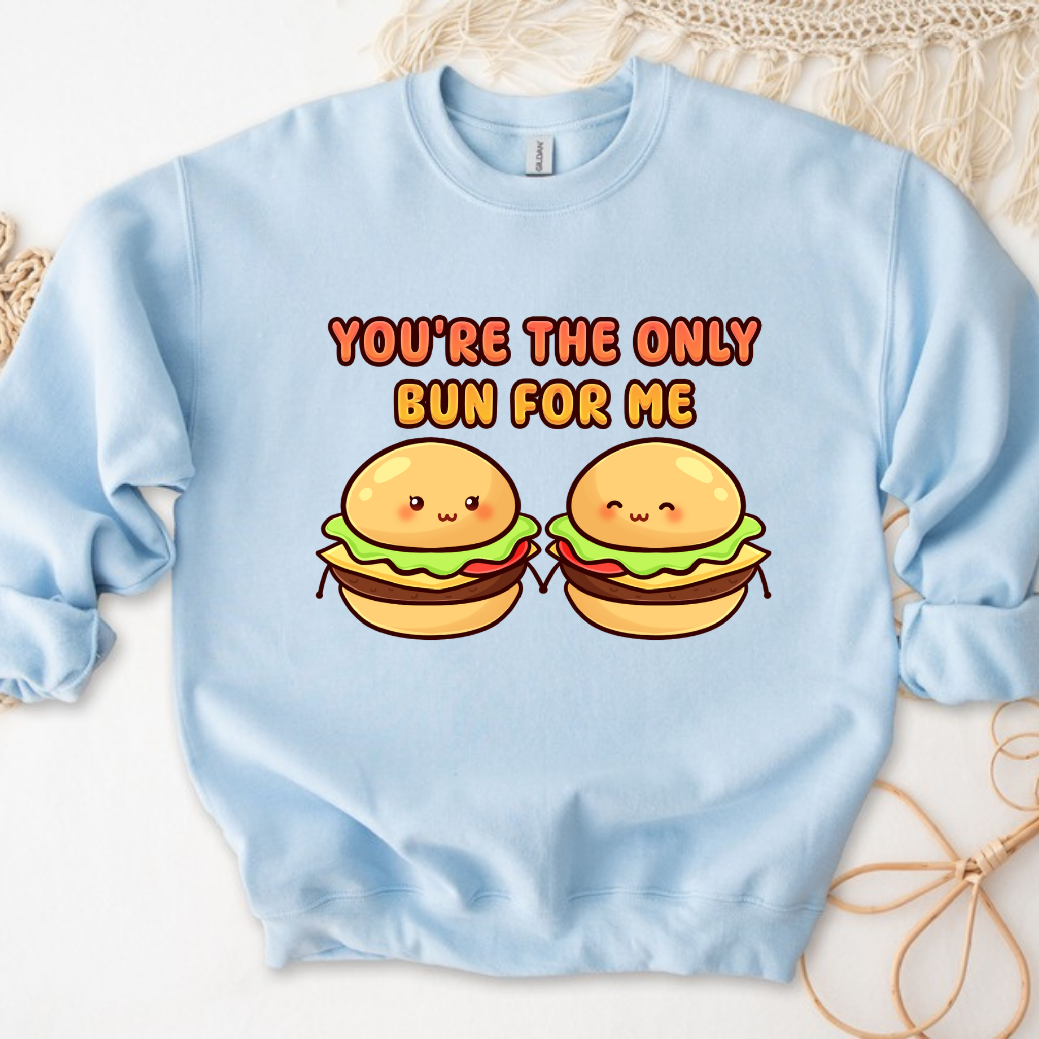 You're the Only Bun for Me Burger Couple Sweatshirt