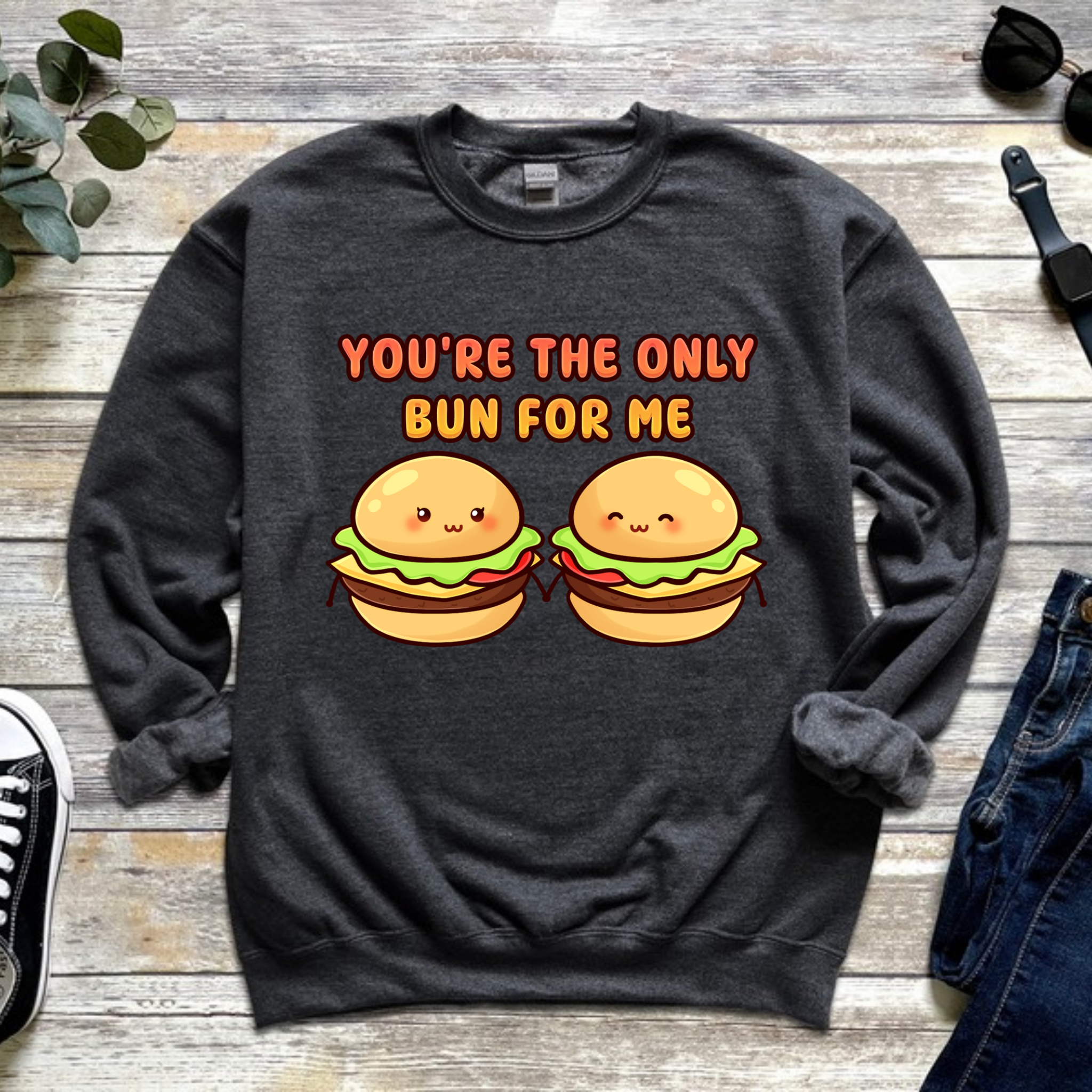 You're the Only Bun for Me Burger Couple Sweatshirt
