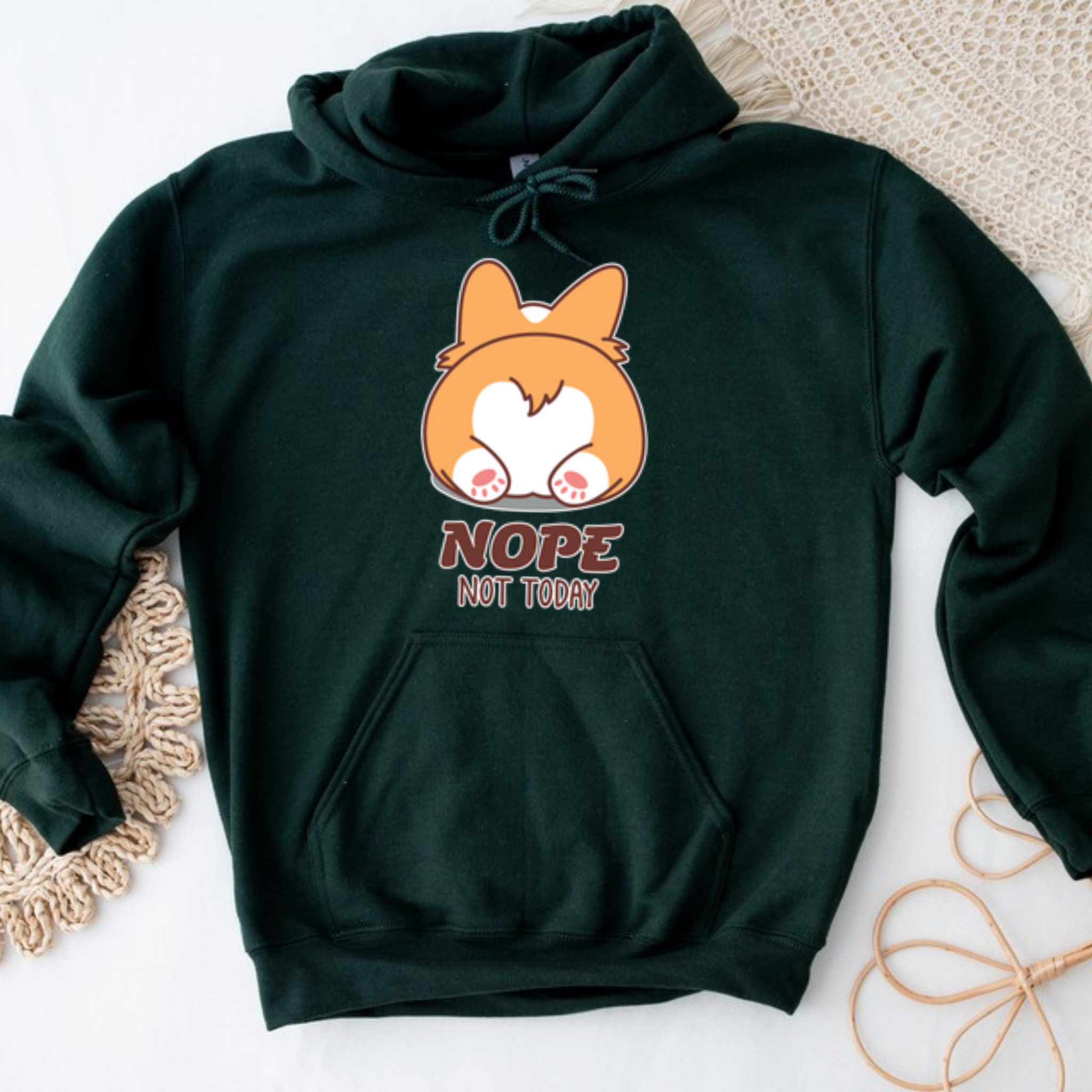Nope Not Today Dog Butt Hoodie