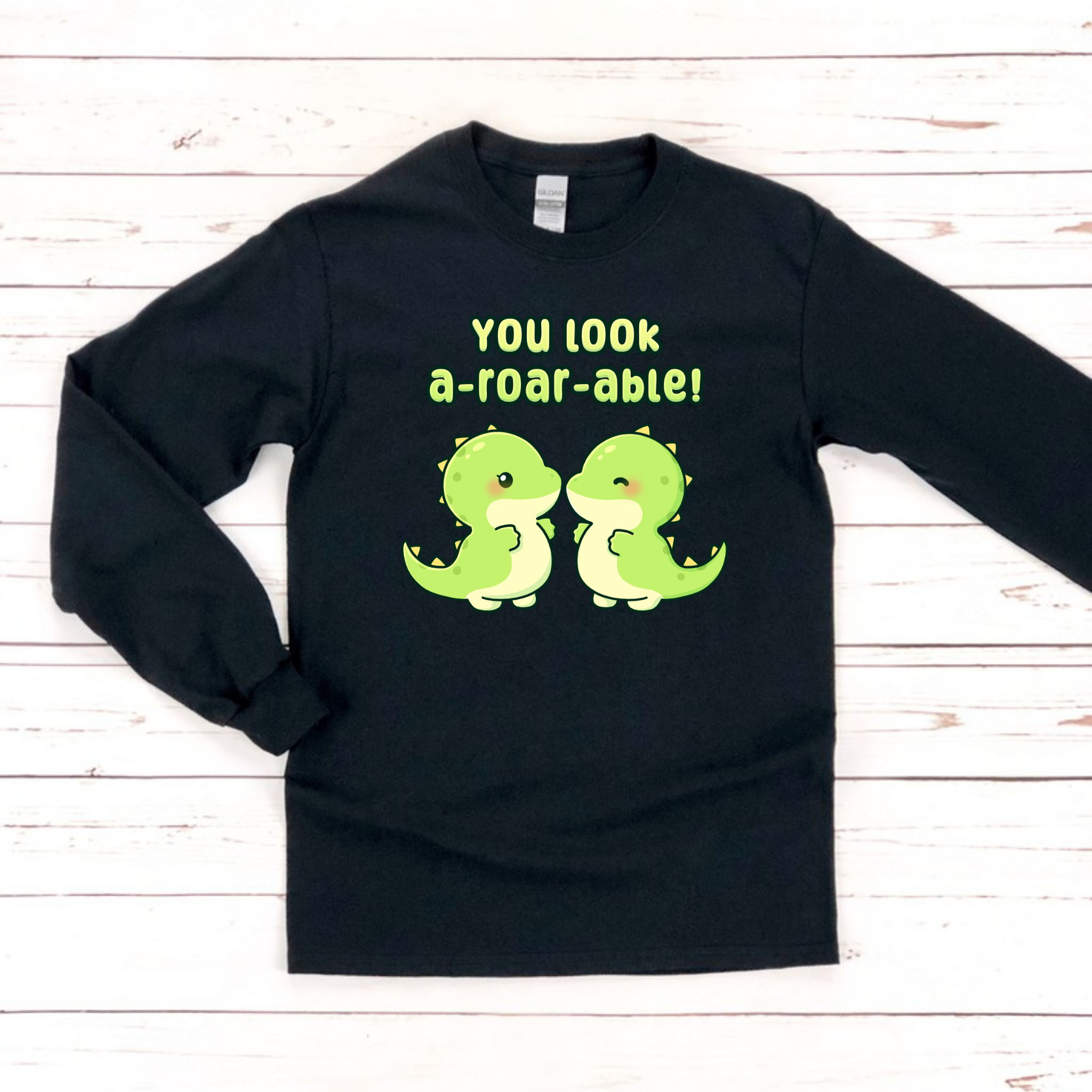 You Look A-Roar-Able! Dinosaur Couple Long Sleeve Shirt
