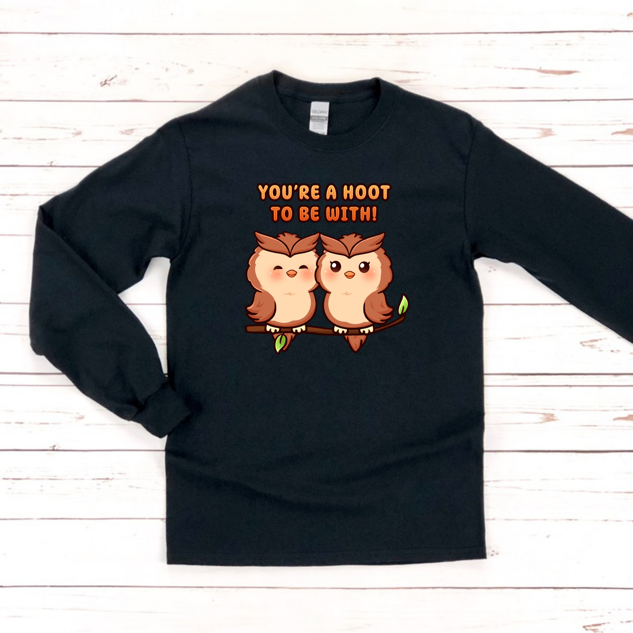You're a Hoot to Be With Owl Couple Long Sleeve Shirt