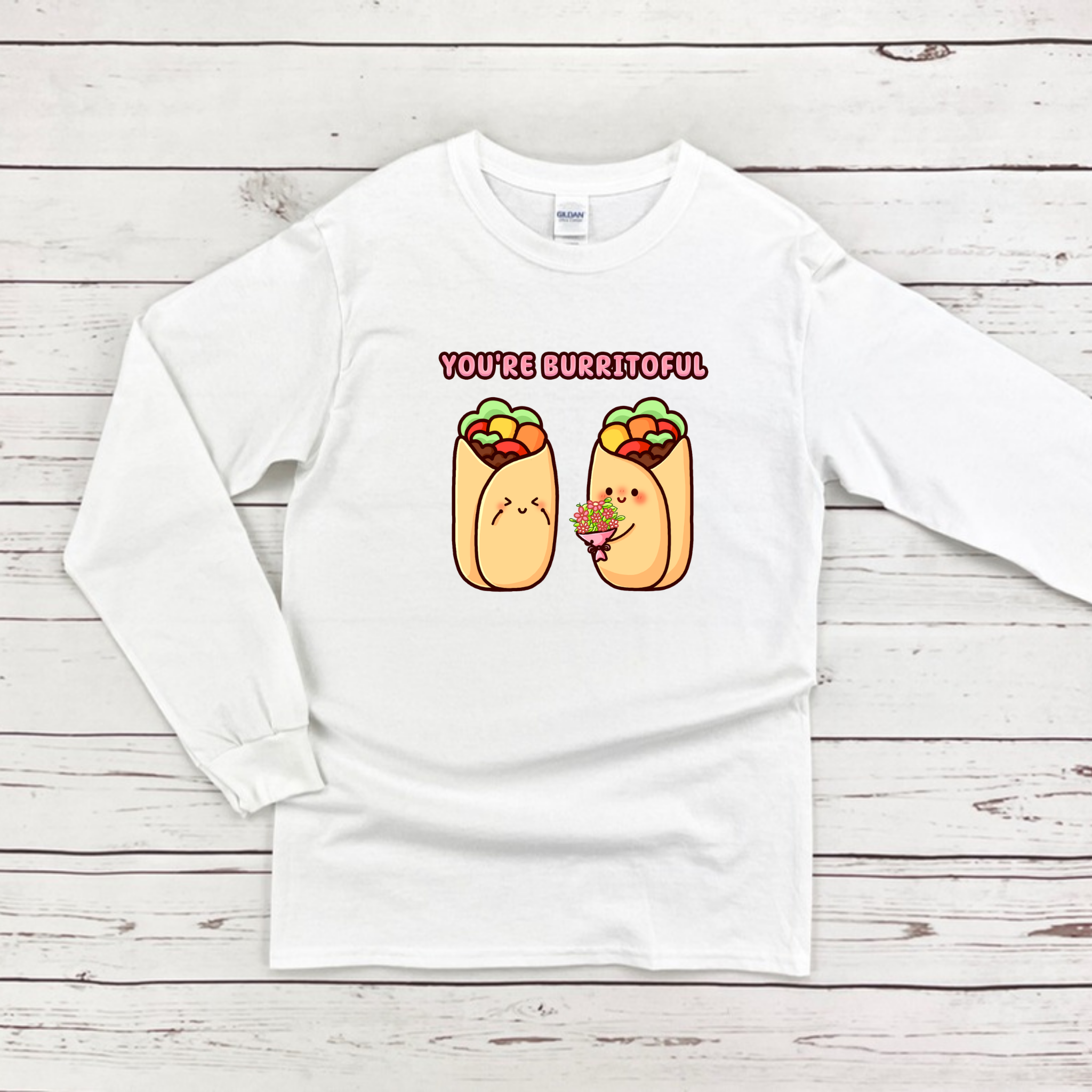 You're Burritoful Burrito Couple Long Sleeve Shirt