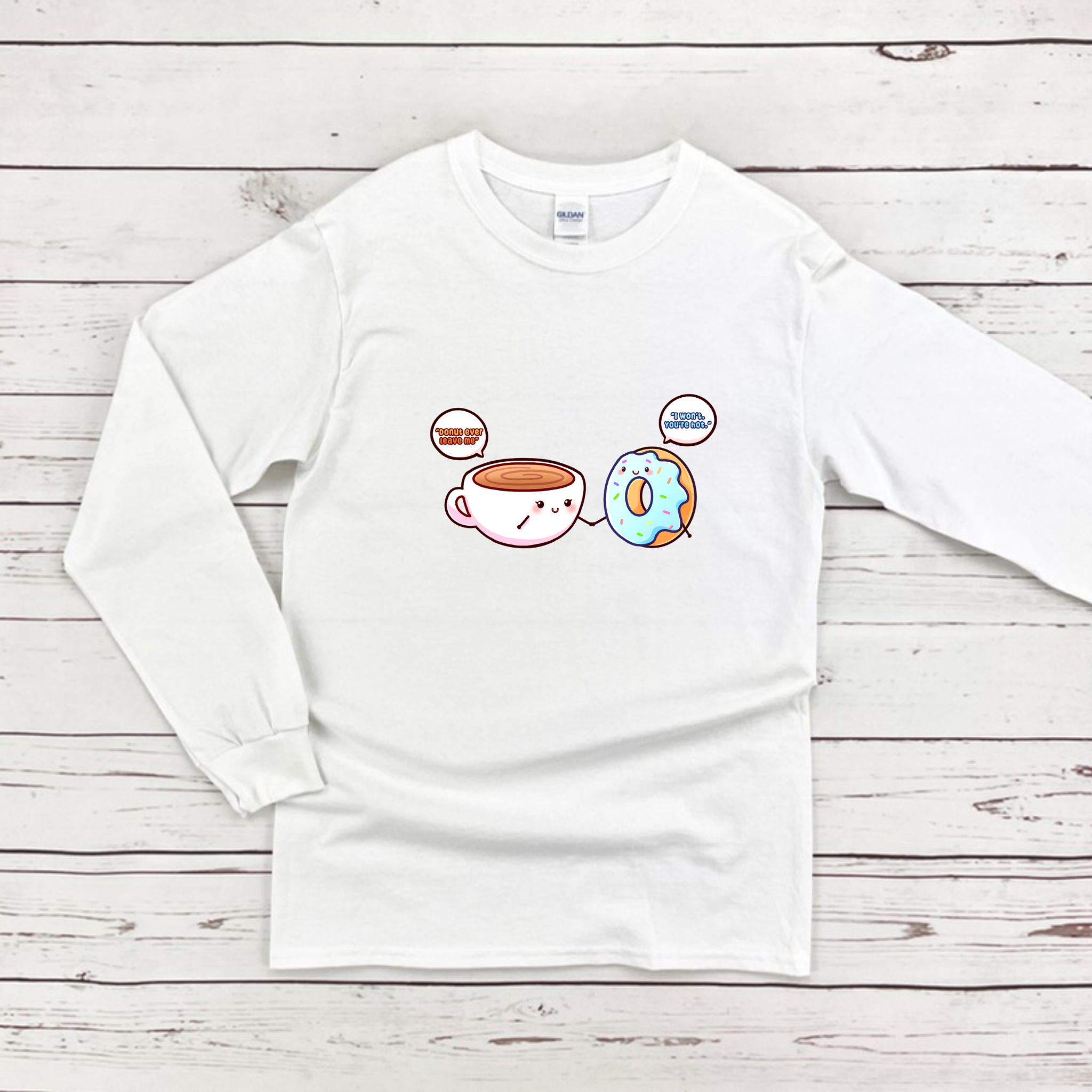 Donut Ever Leave Me Coffee and Donut Couple Long Sleeve Shirt
