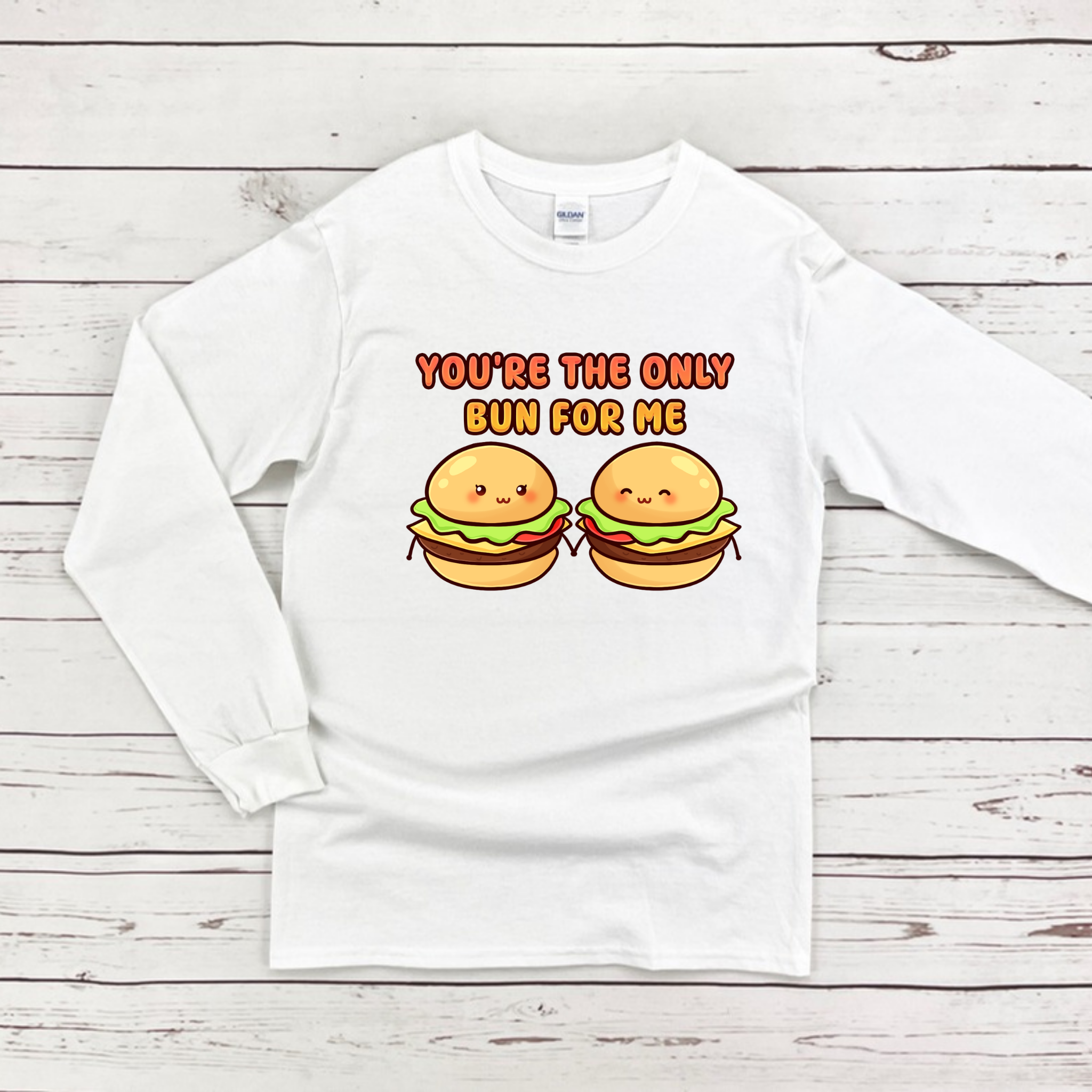 You're the Only Bun for Me Burger Couple Long Sleeve Shirt