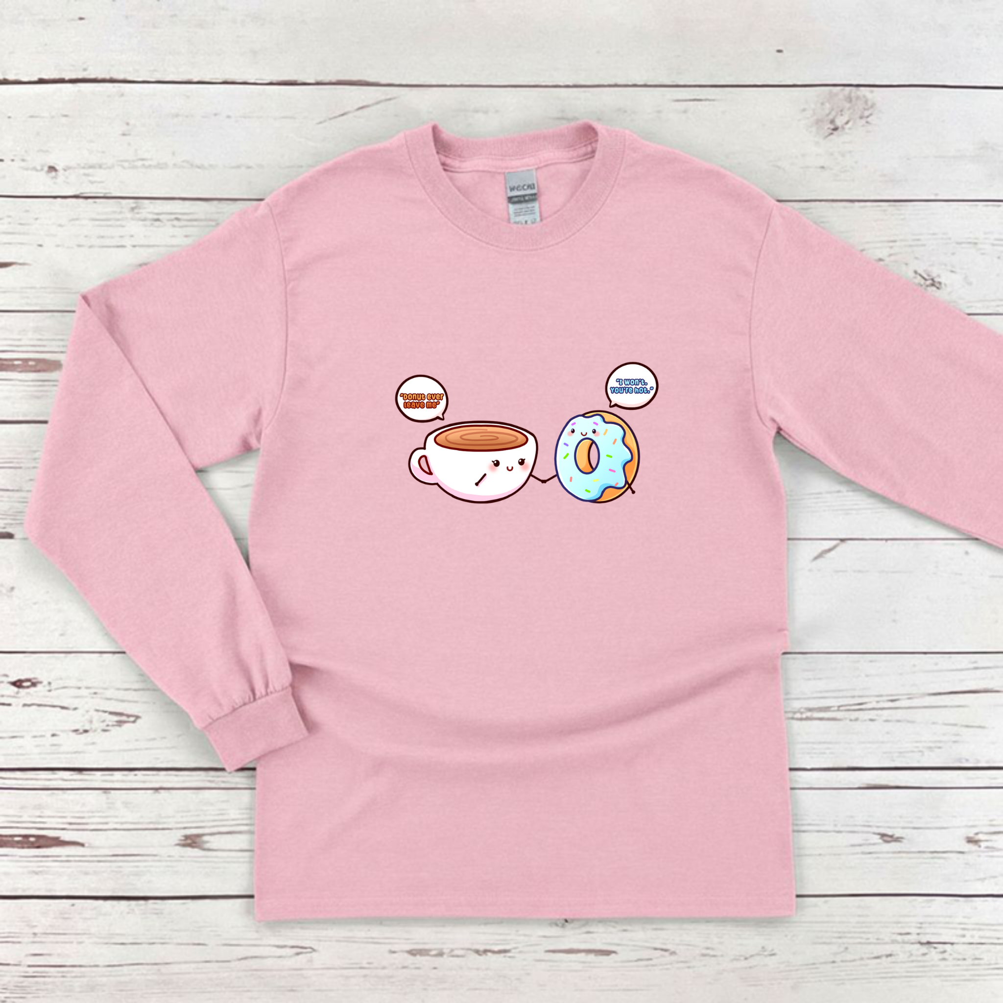 Donut Ever Leave Me Coffee and Donut Couple Long Sleeve Shirt