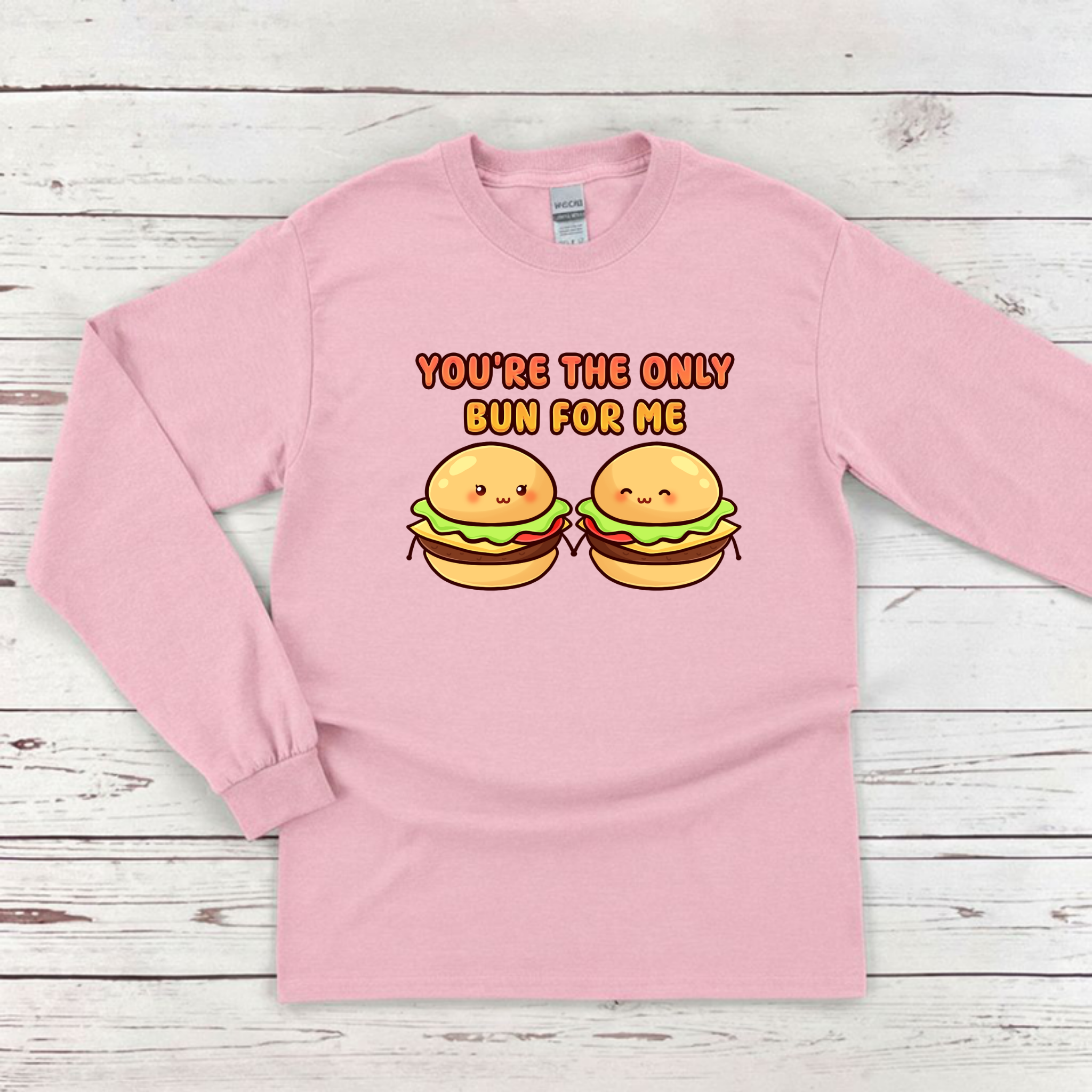 You're the Only Bun for Me Burger Couple Long Sleeve Shirt
