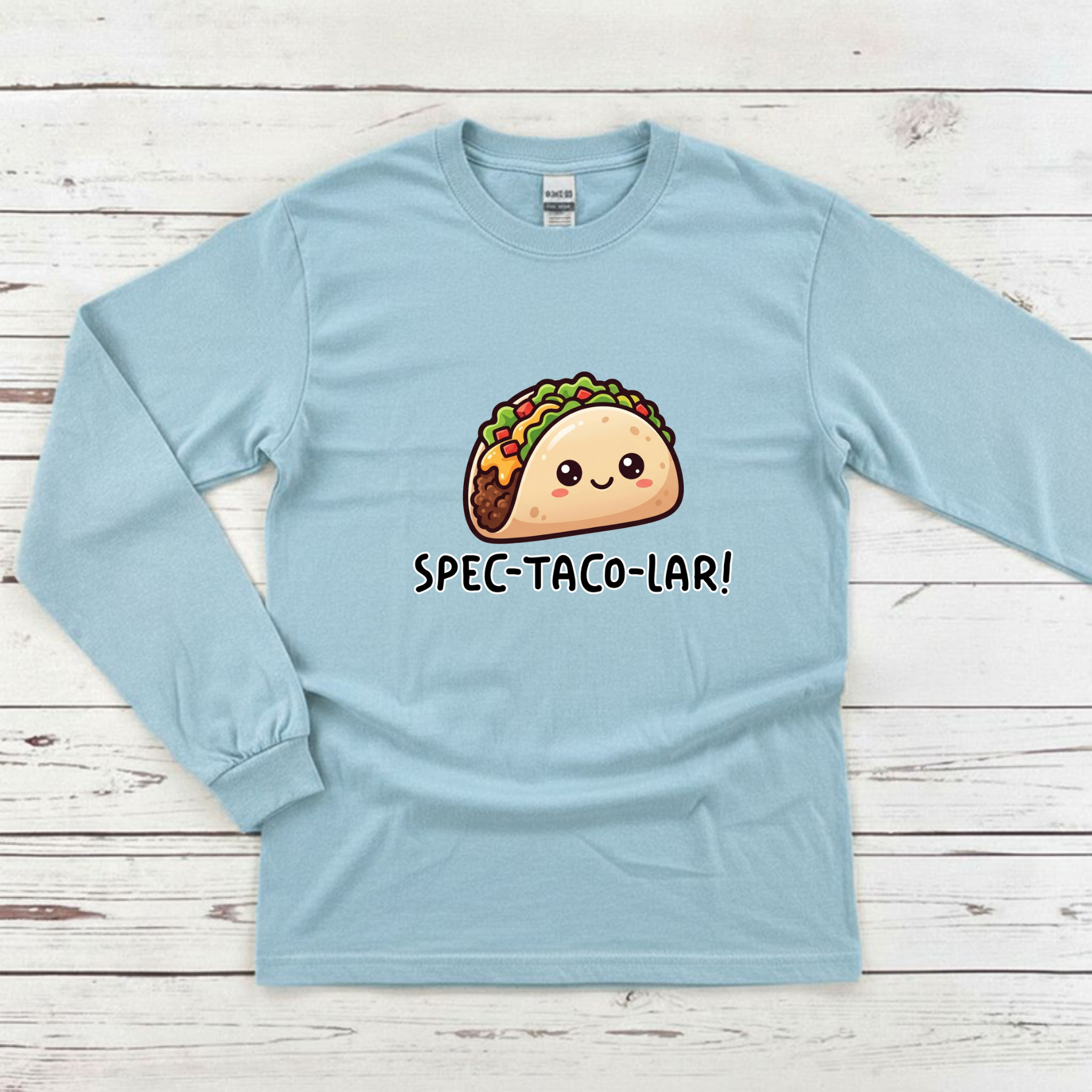 Spec-taco-lar!  Taco Long Sleeve Shirt