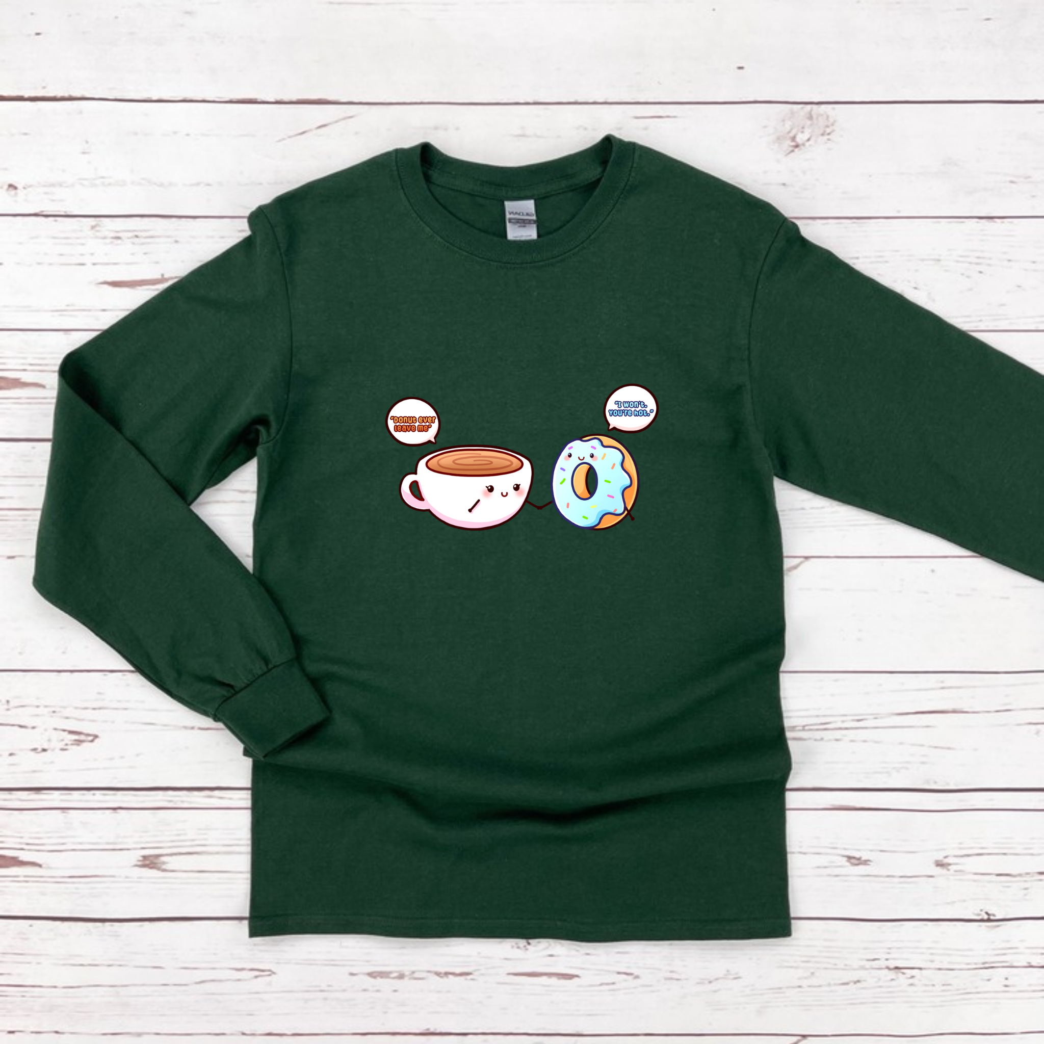 Donut Ever Leave Me Coffee and Donut Couple Long Sleeve Shirt