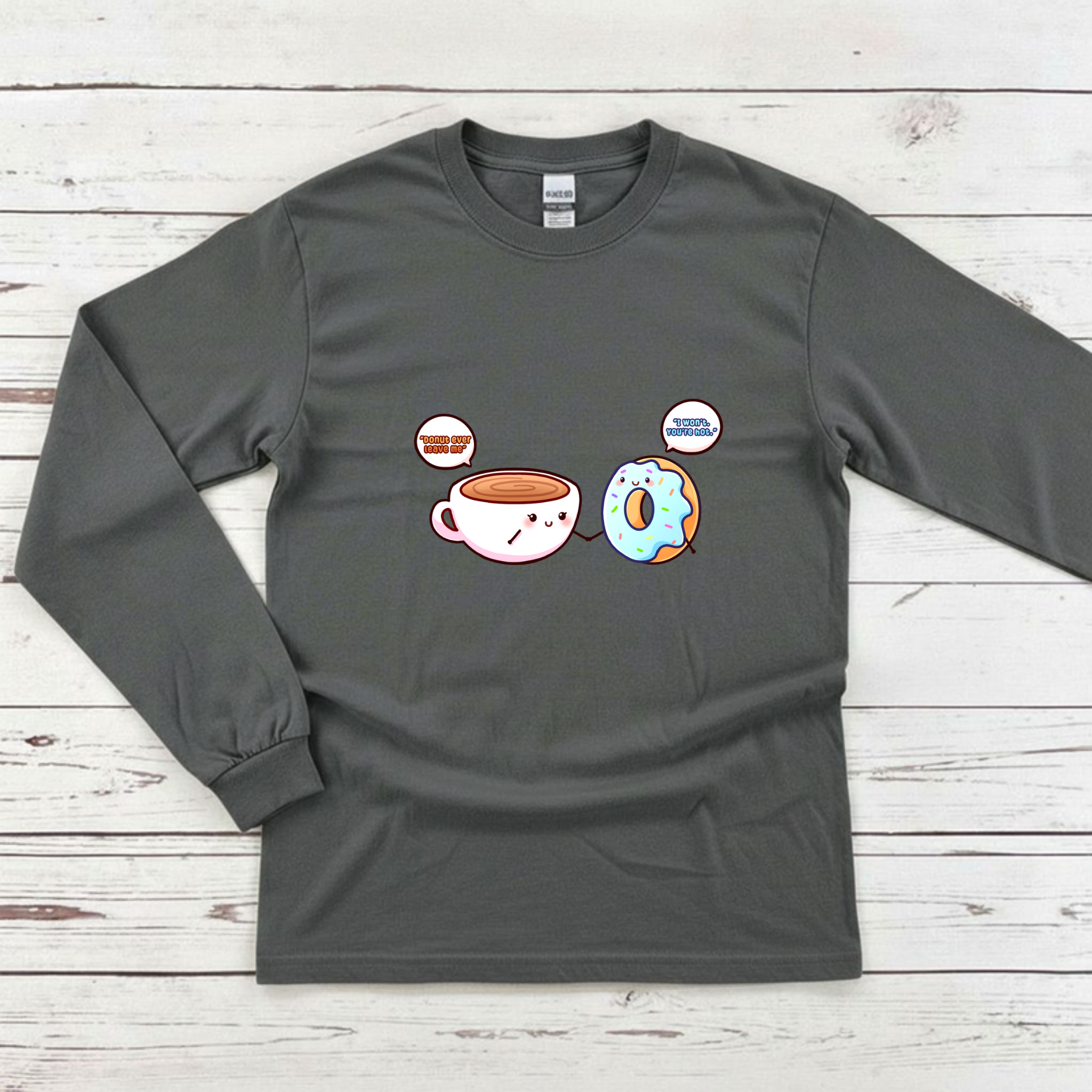 Donut Ever Leave Me Coffee and Donut Couple Long Sleeve Shirt