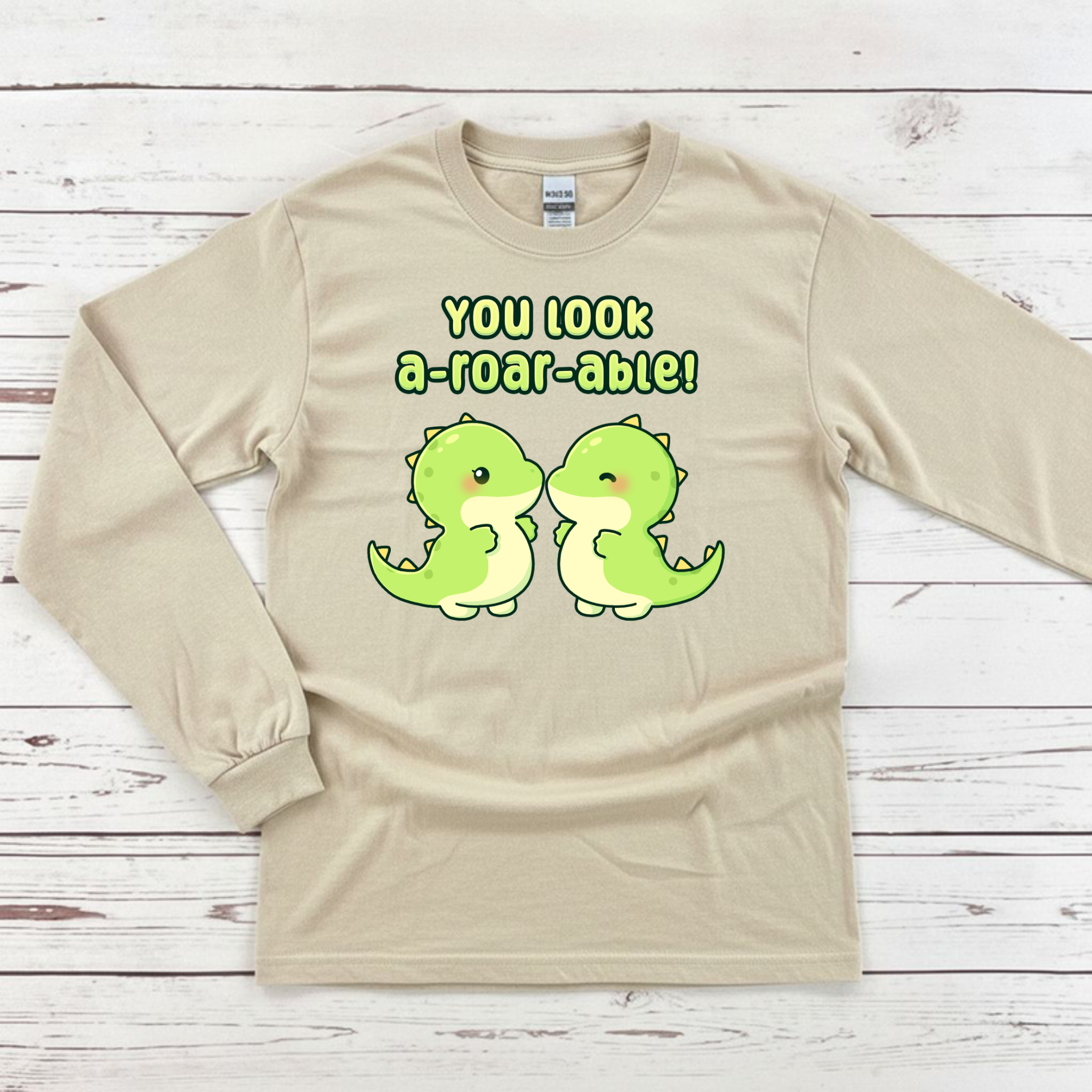 You Look A-Roar-Able! Dinosaur Couple Long Sleeve Shirt