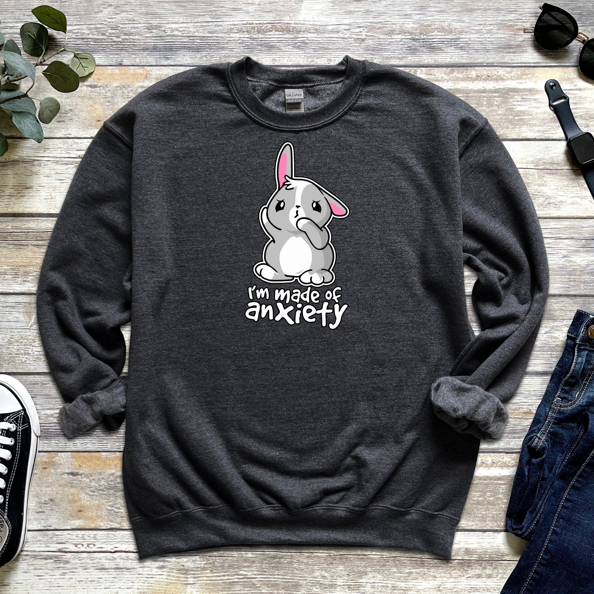 "I'm Made of Anxiety" Bunny Rabbit Sweatshirt