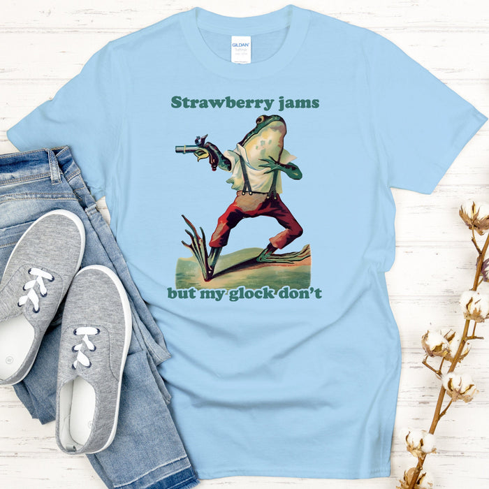 "Strawberry Jams But My Glock Don't" T-Shirt
