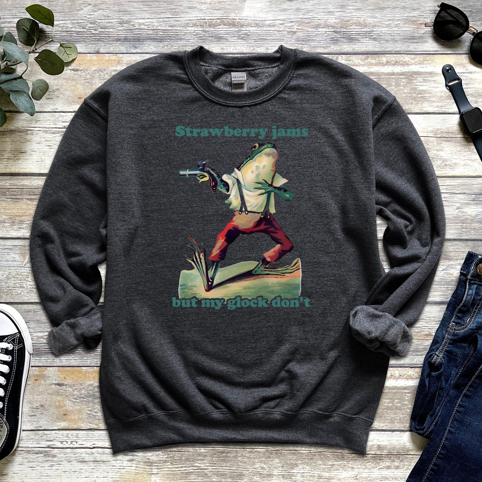 "Strawberry Jams But My Glock Don't" Sweatshirt
