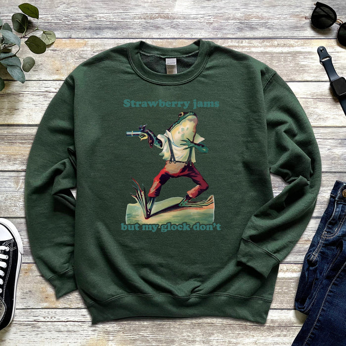 "Strawberry Jams But My Glock Don't" Sweatshirt