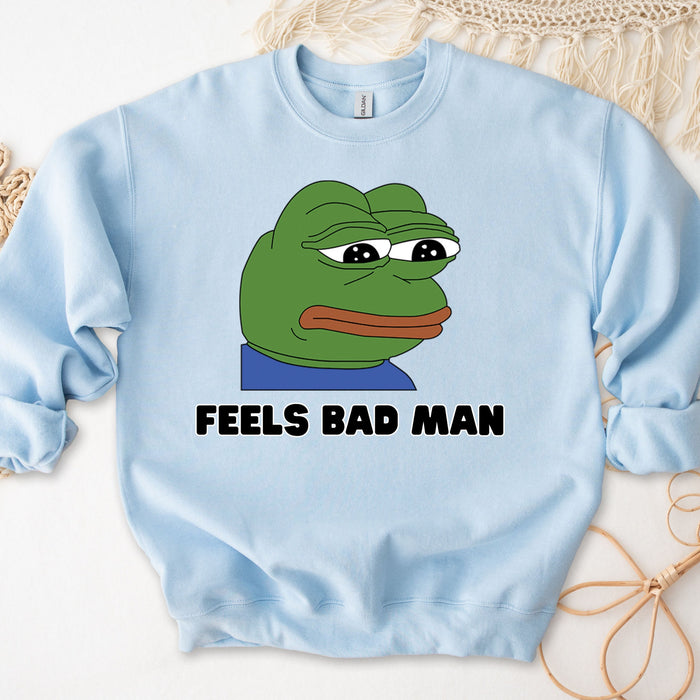 Sad Pepe the Frog "Feels Bad Man" Sweatshirt