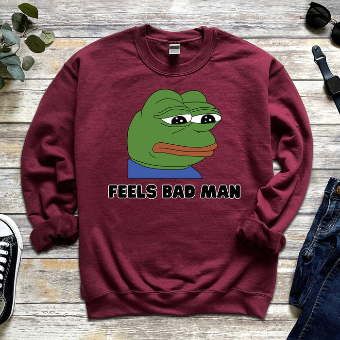 Sad Pepe the Frog "Feels Bad Man" Sweatshirt