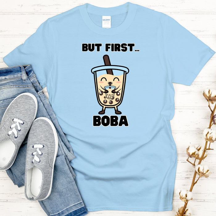 Boba Drinking Boba Tea "But First... Boba" T-Shirt