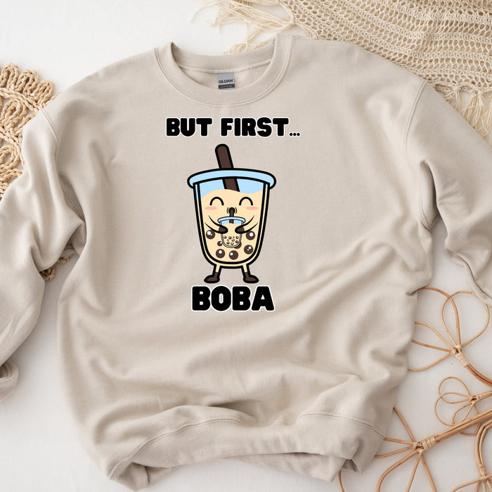 Boba Drinking Boba Tea "But First... Boba" Sweatshirt
