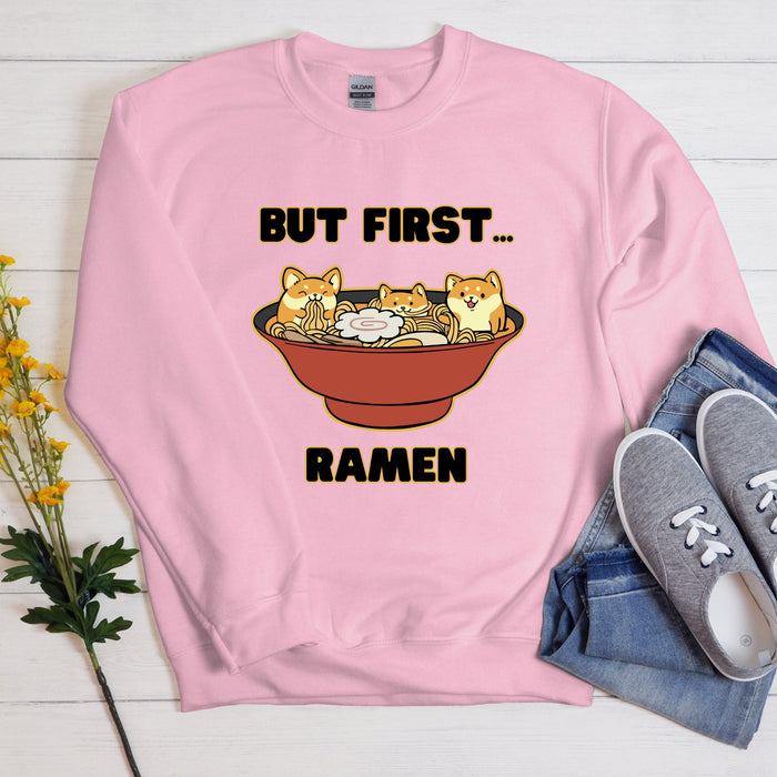 "But First... Ramen" Shiba Inu Ramen Bowl Sweatshirt