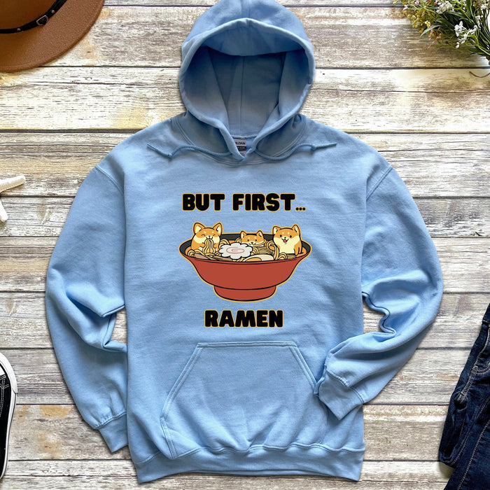 Cute But First... Ramen Shiba Inu Ramen Bowl Hoodie |Adorable Shiba Inu Ramen Bowl Japanese Streetwear Anime Apparel Cartoon