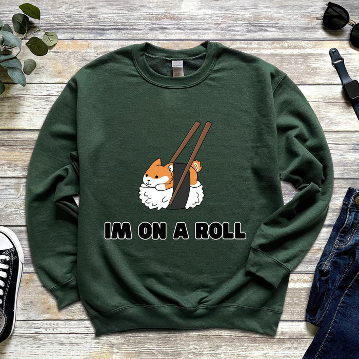 "I'm on a Roll" Sushi Shiba Inu Sweatshirt
