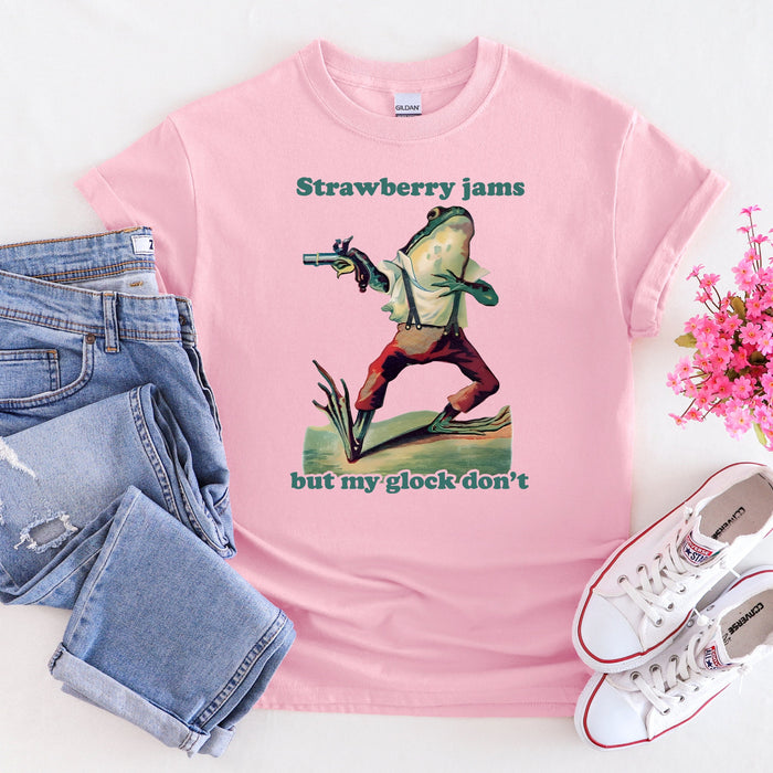 "Strawberry Jams But My Glock Don't" T-Shirt
