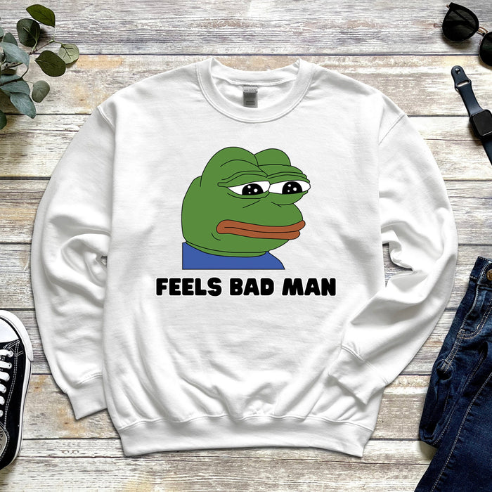 Sad Pepe the Frog "Feels Bad Man" Sweatshirt