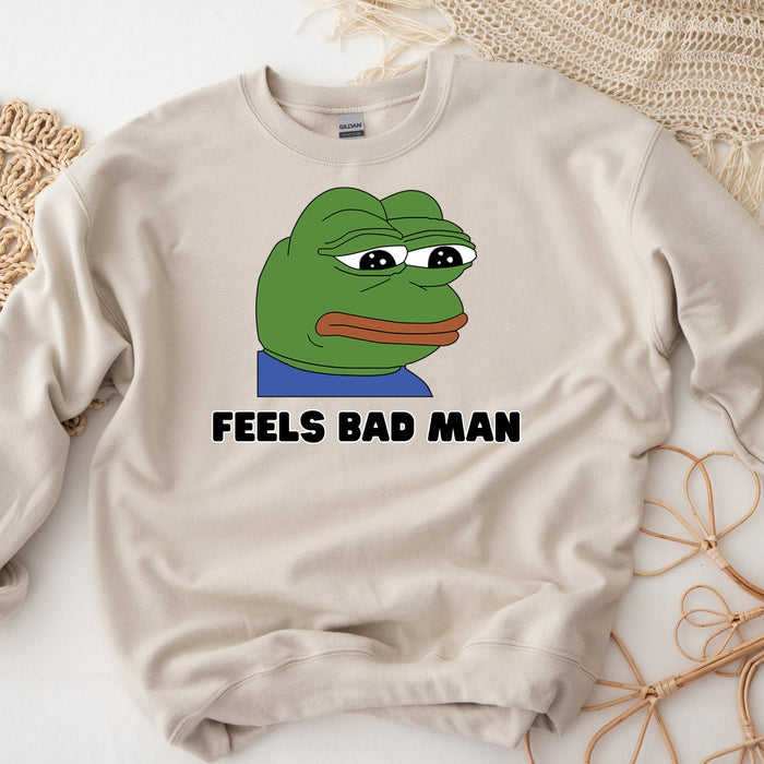 Sad Pepe the Frog "Feels Bad Man" Sweatshirt