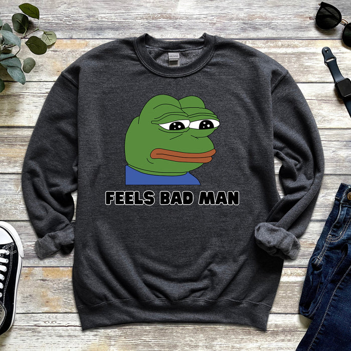 Sad Pepe the Frog "Feels Bad Man" Sweatshirt