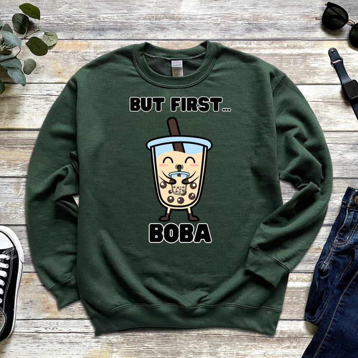 Boba Drinking Boba Tea "But First... Boba" Sweatshirt