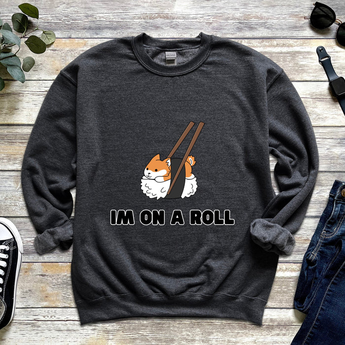 "I'm on a Roll" Sushi Shiba Inu Sweatshirt