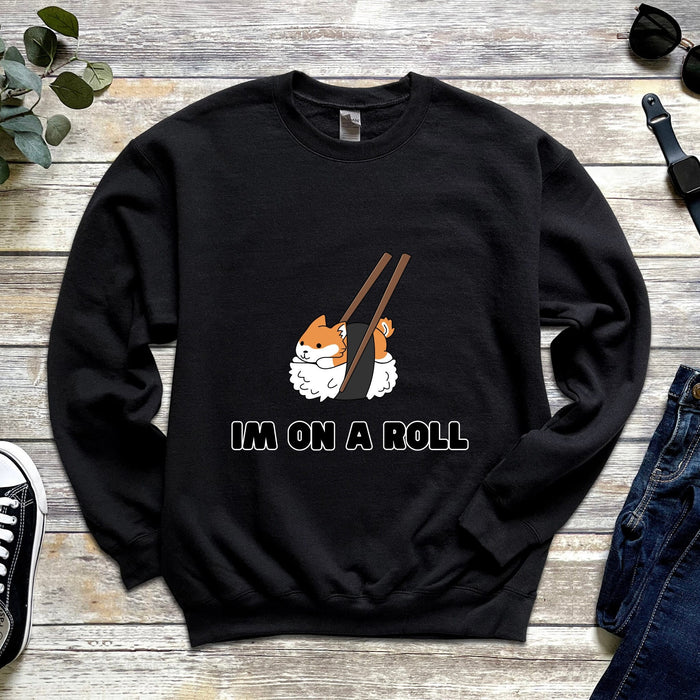 "I'm on a Roll" Sushi Shiba Inu Sweatshirt