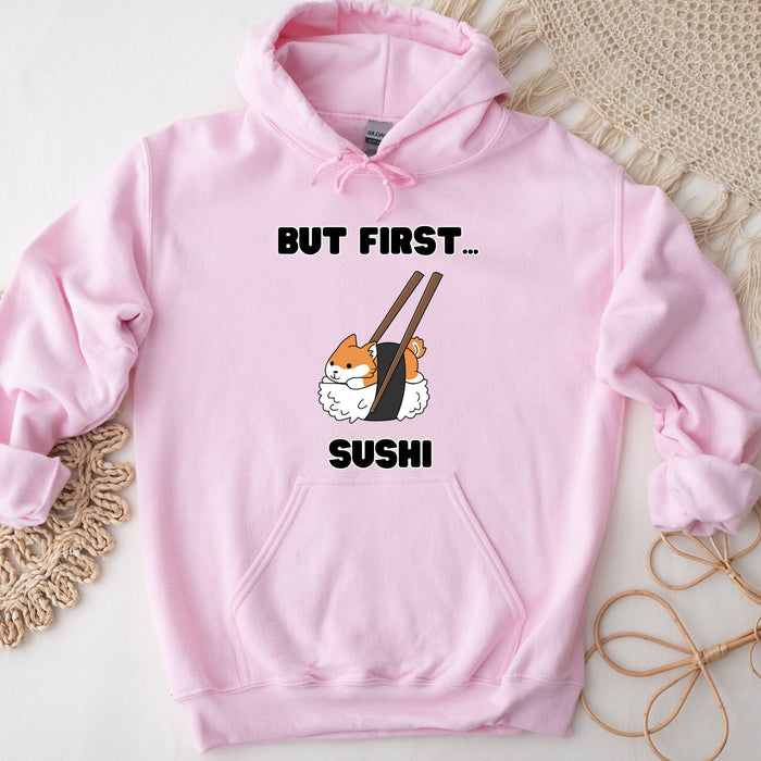 Cute But First Sushi Shiba Inu Hoodie |Adorable Shiba Inu Sushi Roll Chopsticks Japanese Streetwear Anime Apparel Cartoon