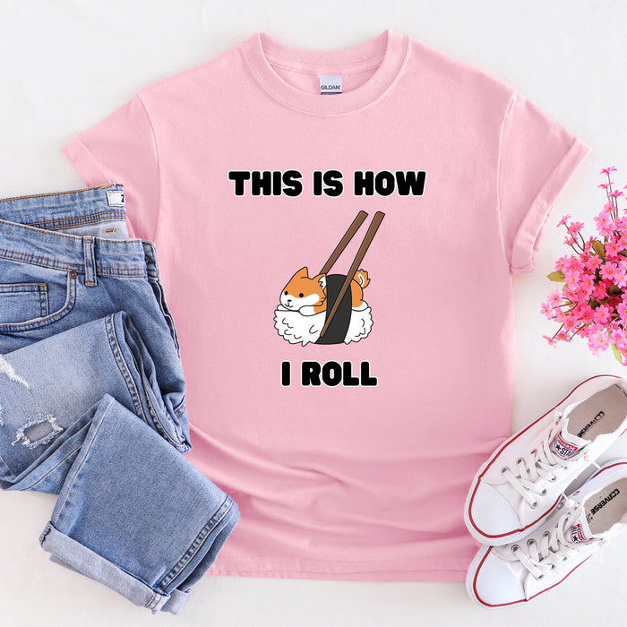 "This is How I Roll" Sushi Shiba Inu T-Shirt