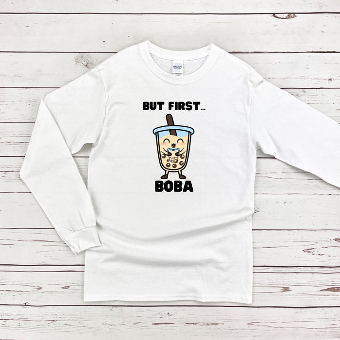 Cute Boba Drinking Boba Tea "But First... Boba" Long Sleeve Shirt | Baby Adult Bubble Tea Taro Popping Bubbles Coffee Lover Japanese