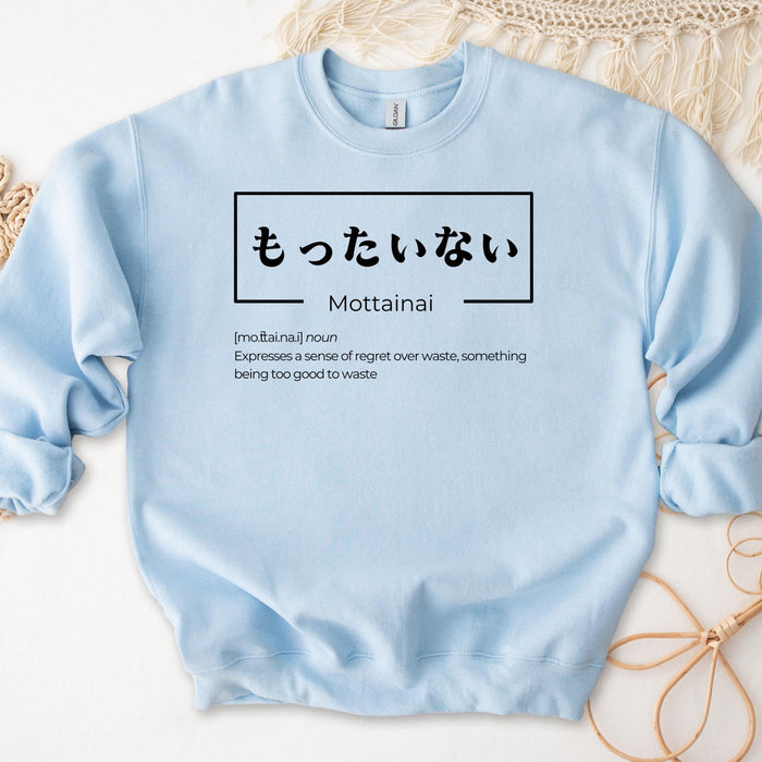 a blue sweatshirt with the words mottariai written in japanese