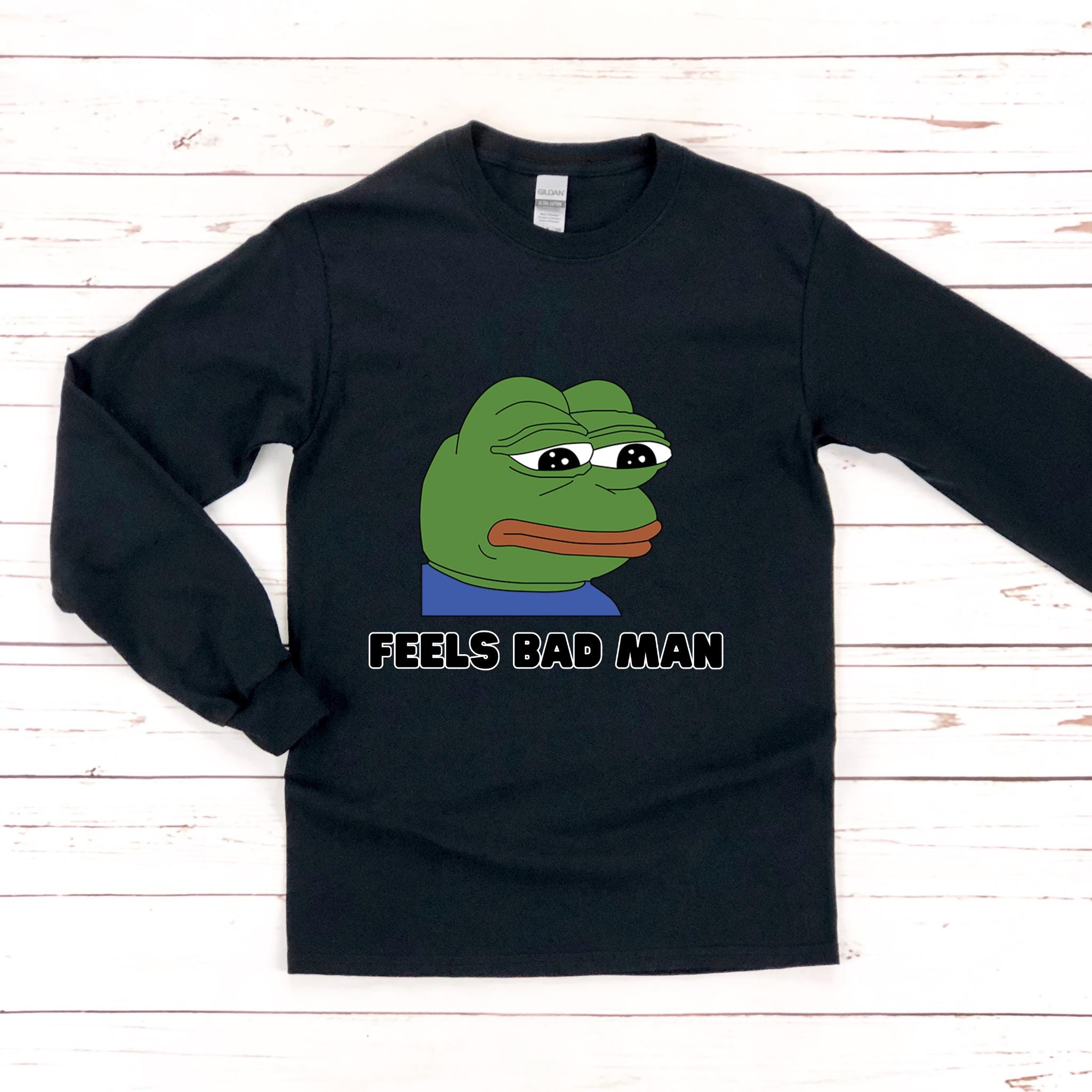 Sad Pepe the Frog "Feels Bad Man" Long Sleeve Shirt