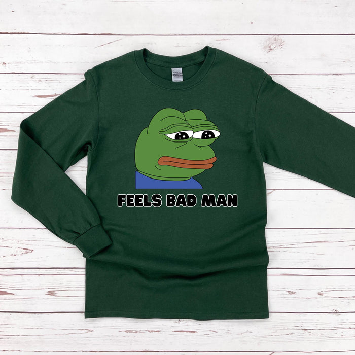 a green shirt with the words feels bad man on it