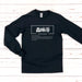 a black long sleeve shirt with white writing on it