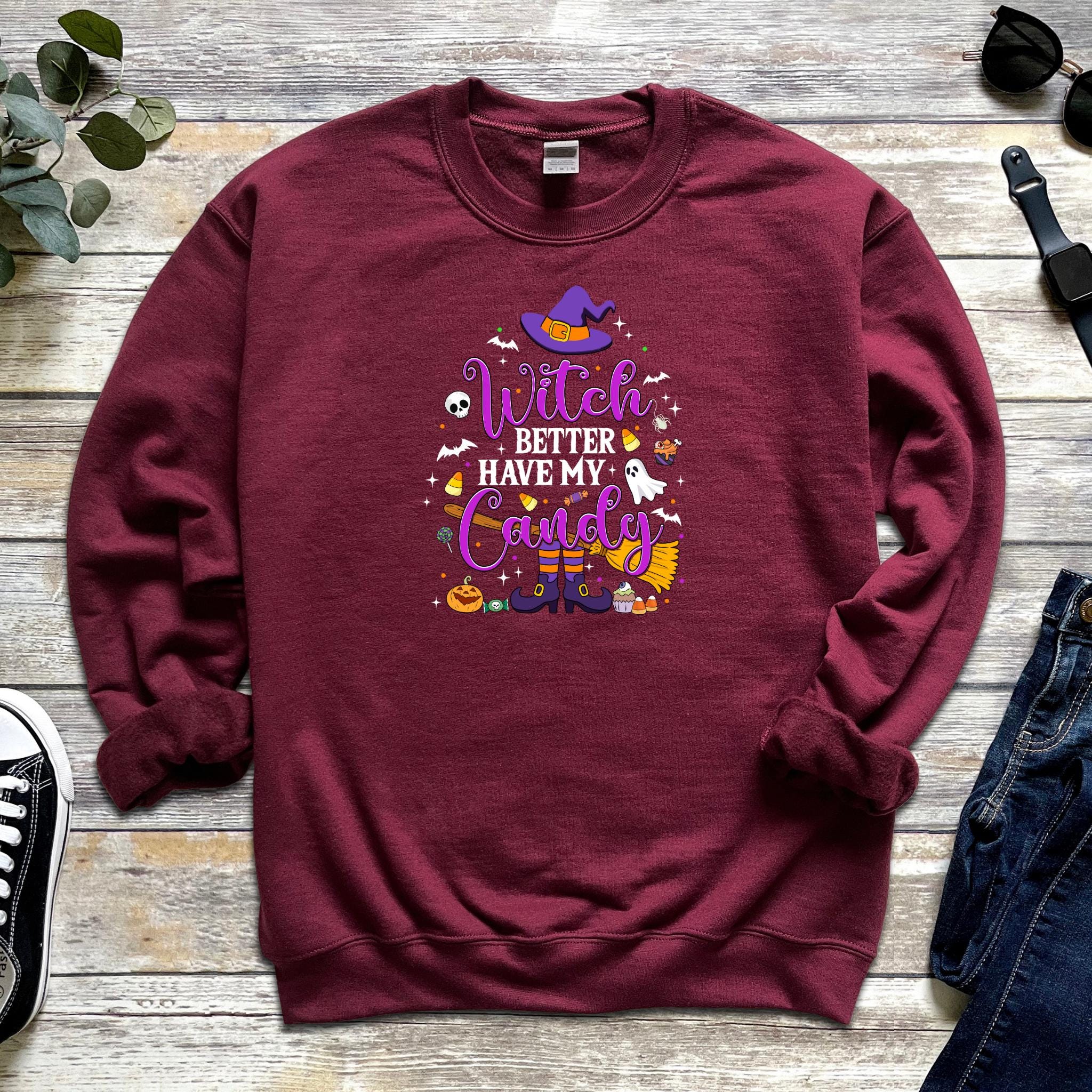 a sweatshirt with a witch saying on it