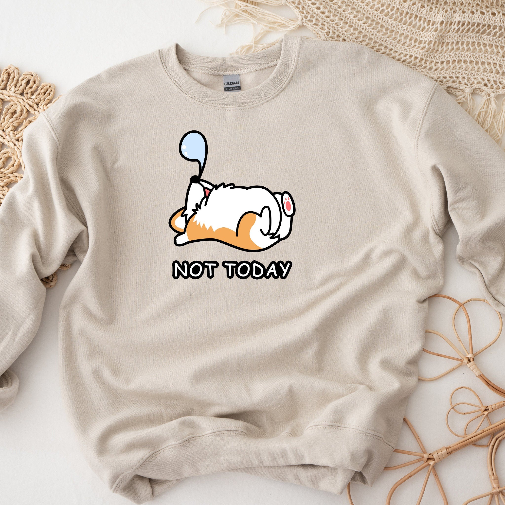 Sleeping Dog "Not Today"Unisex Sweatshirt
