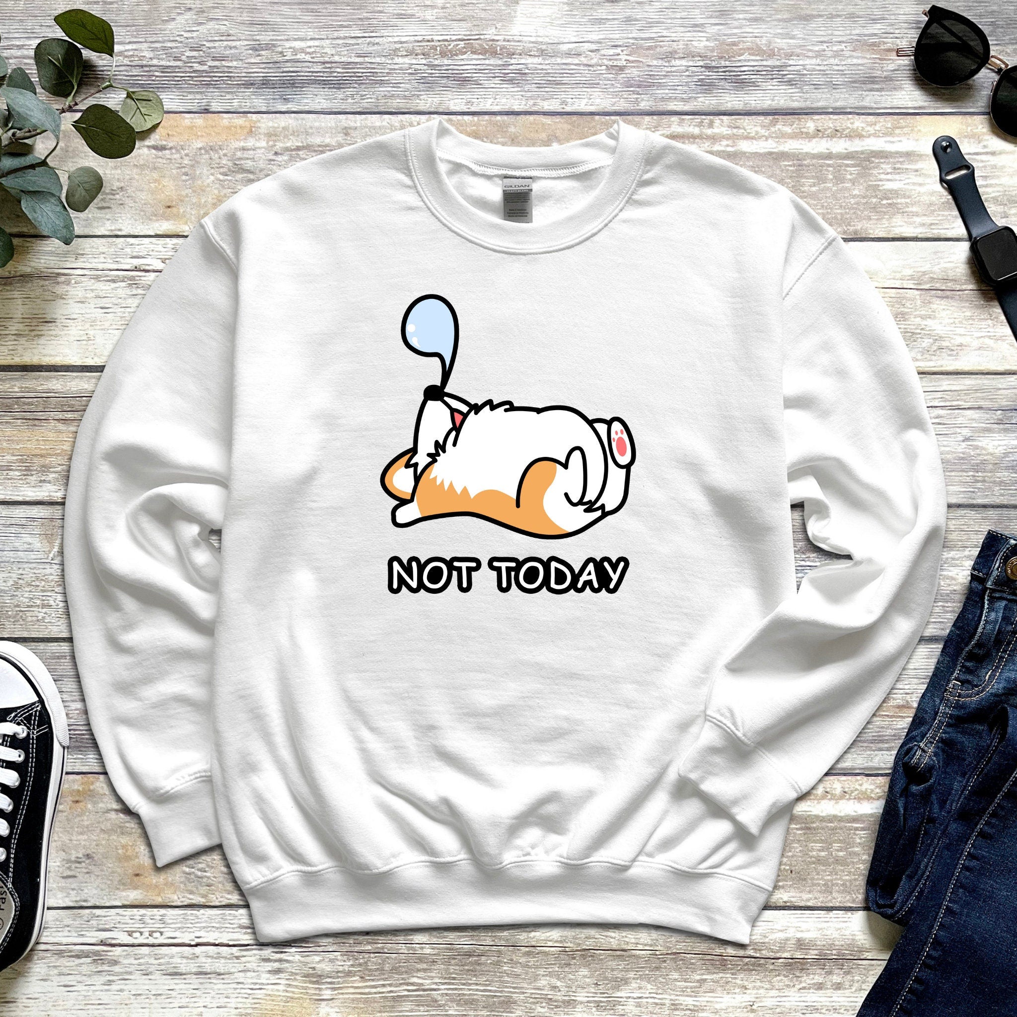 Sleeping Dog "Not Today"Unisex Sweatshirt