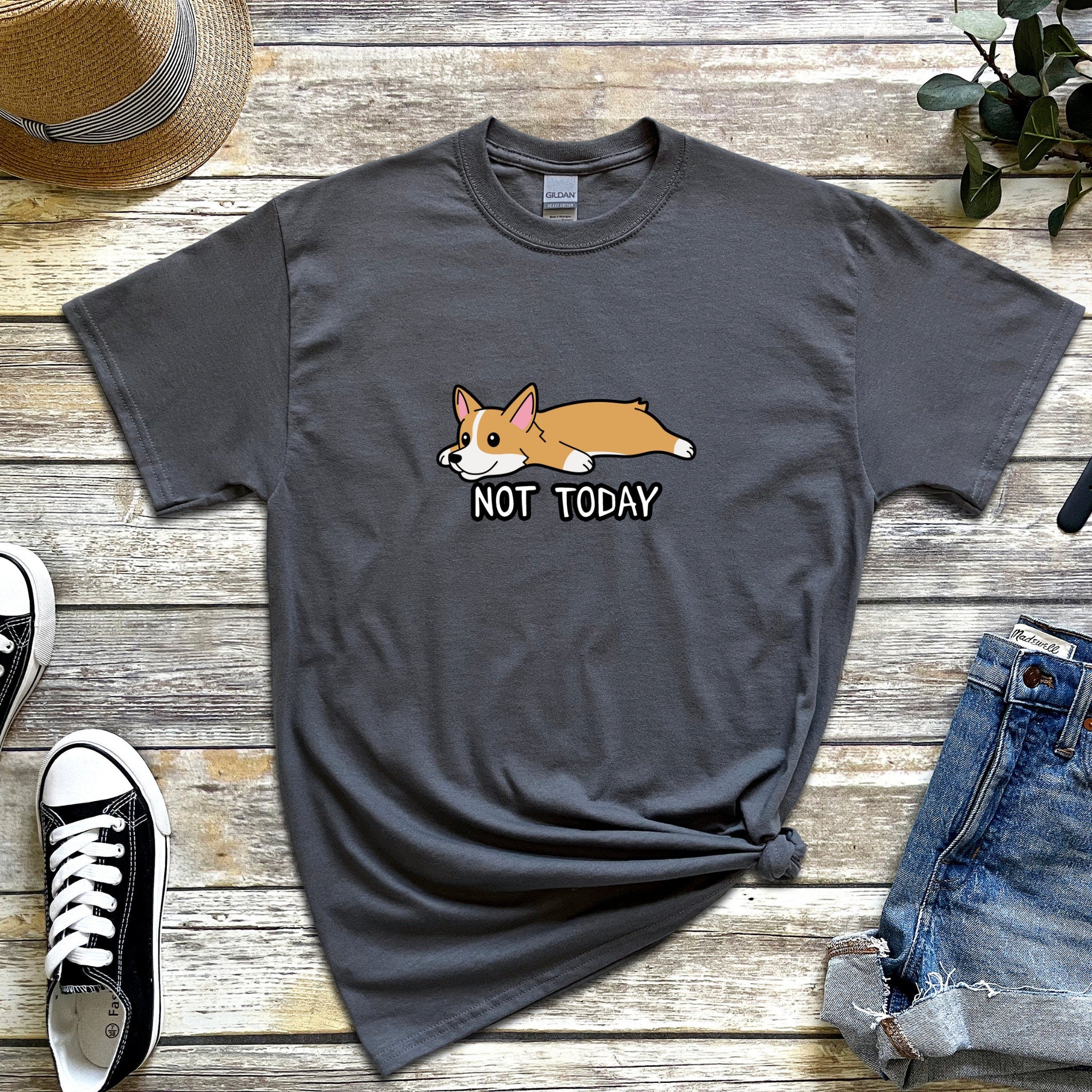 "Not Today" Tired Corgi T-Shirt
