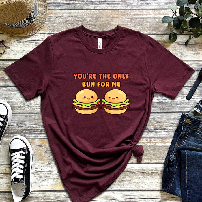 Hamburger Couple T-Shirt | "You're the Only Bun for Me" Cute Couple T-Rex Holiday Gift Valentine's Day Boyfriend Girlfriend Husband Wife