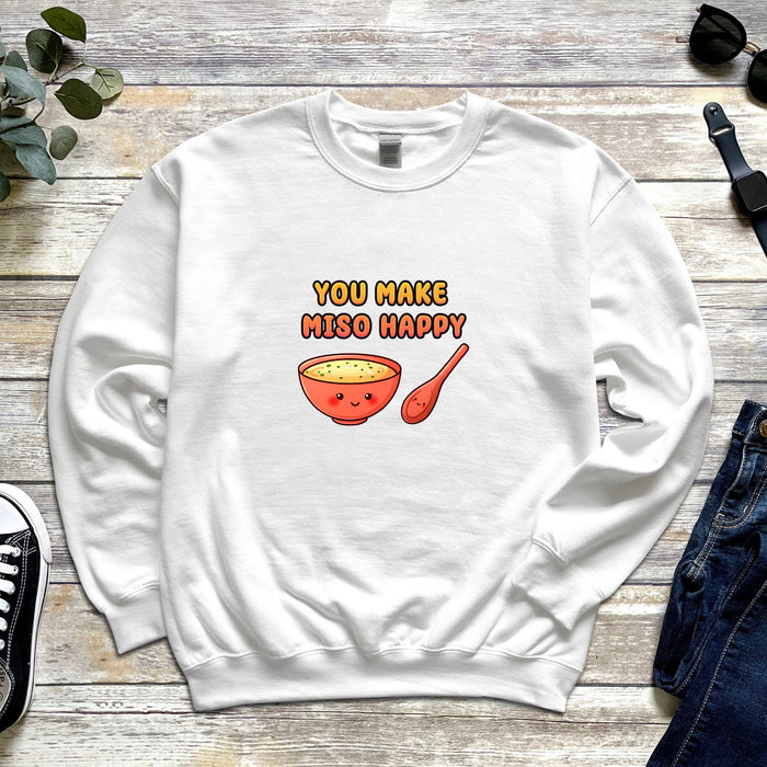 a sweatshirt that says you make meso happy