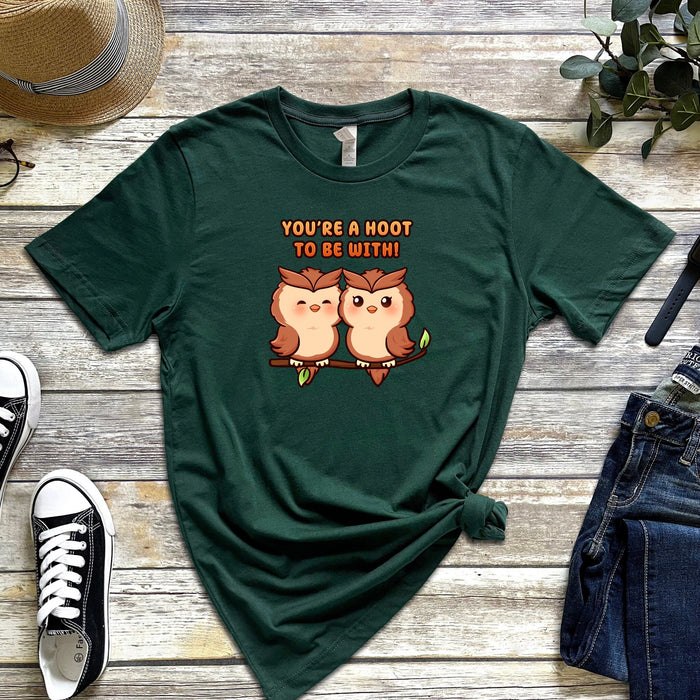 Owl Couple T-Shirt | "You're a Hoot to be With" Cute Birds Holiday Gift Valentine's Day Boyfriend Girlfriend Husband Wife Matching Outfit